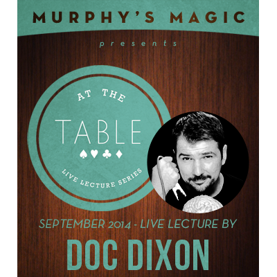 (image for) At the Table Live Lecture - Doc Dixon 9/17/2014 - video DOWNLOAD
